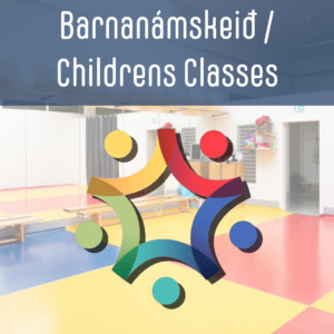 Barnanámskeið / Childrens Classes